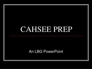 CAHSEE PREP