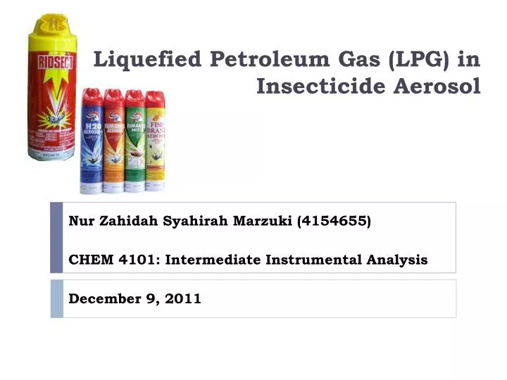liquefied petroleum gas lpg in insecticide aerosol