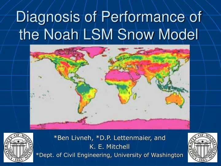 diagnosis of performance of the noah lsm snow model