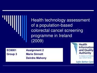 EC8001 	Assignment 2 Group 3 	Marie Sinnott 		Deirdre Mahony