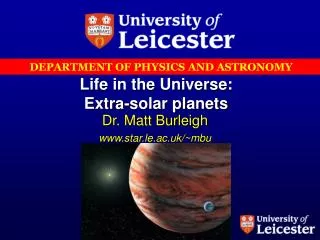 Life in the Universe: Extra-solar planets
