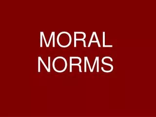 MORAL NORMS
