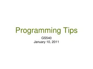 Programming Tips