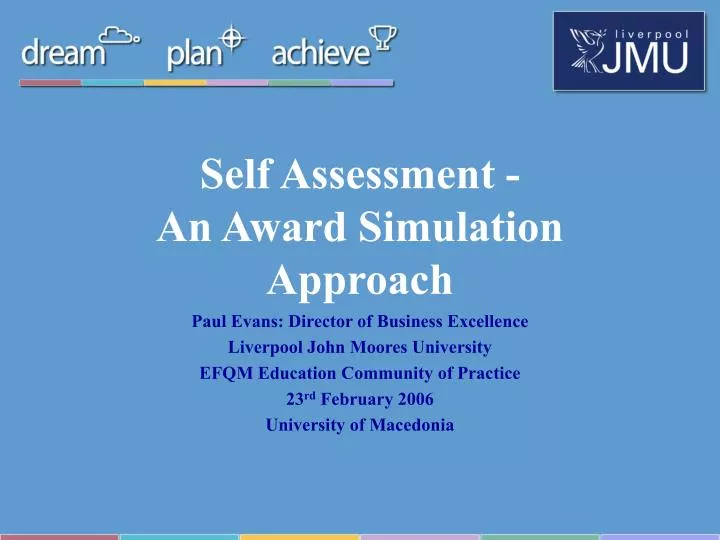 self assessment an award simulation approach