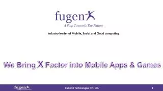 FuGenX-Mobile Apps Development Company