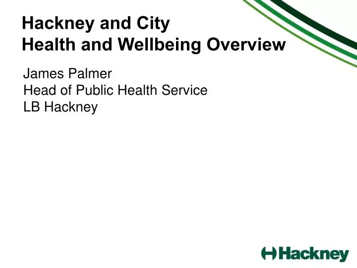 hackney and city health and wellbeing overview