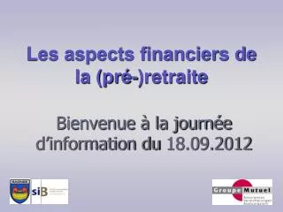 les aspects financiers de la pr retraite