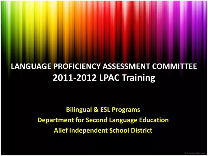 language proficiency assessment committee 2011 2012 lpac training