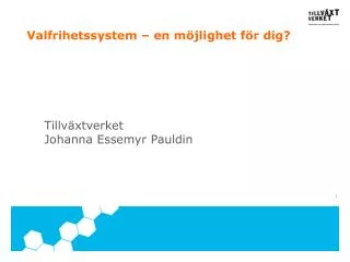 valfrihetssystem en m jlighet f r dig