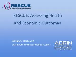 RESCUE: Assessing Health and Economic Outcomes