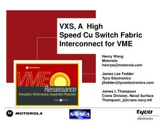 VXS, A High Speed Cu Switch Fabric Interconnect for VME