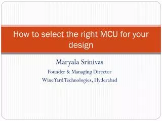 How to select the right MCU for your design