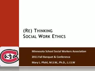 (Re) Thinking Social Work Ethics