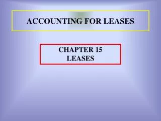 ACCOUNTING FOR LEASES