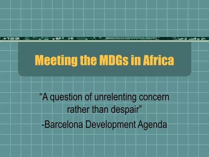 meeting the mdgs in africa