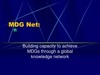 MDG Net: