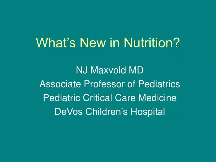 what s new in nutrition