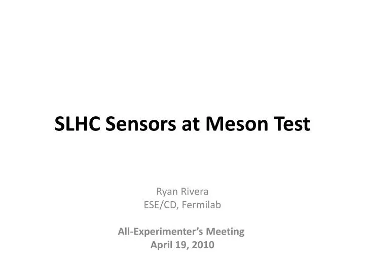 slhc sensors at meson test