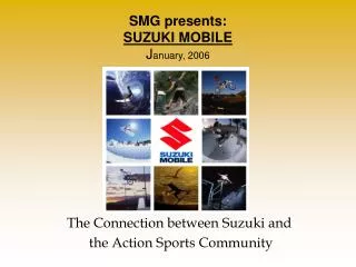 SMG presents: SUZUKI MOBILE J anuary, 2006