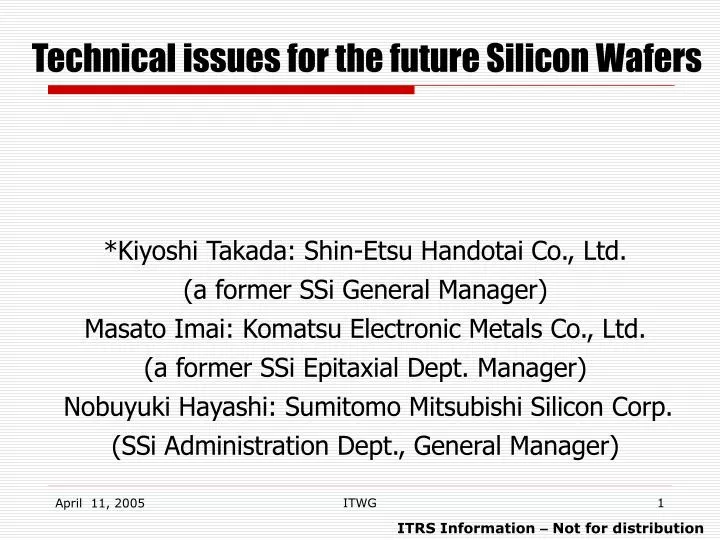 technical issues for the future silicon wafers