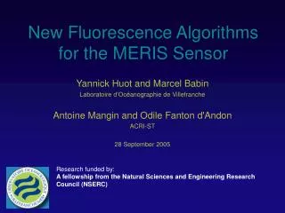 New Fluorescence Algorithms for the MERIS Sensor