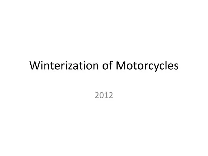 winterization of motorcycles