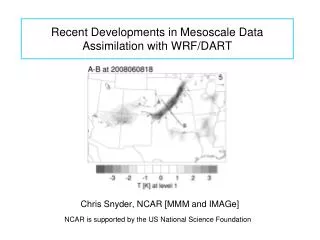 Recent Developments in Mesoscale Data Assimilation with WRF/DART