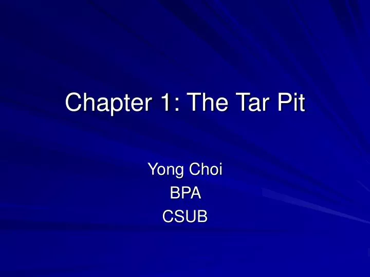 chapter 1 the tar pit