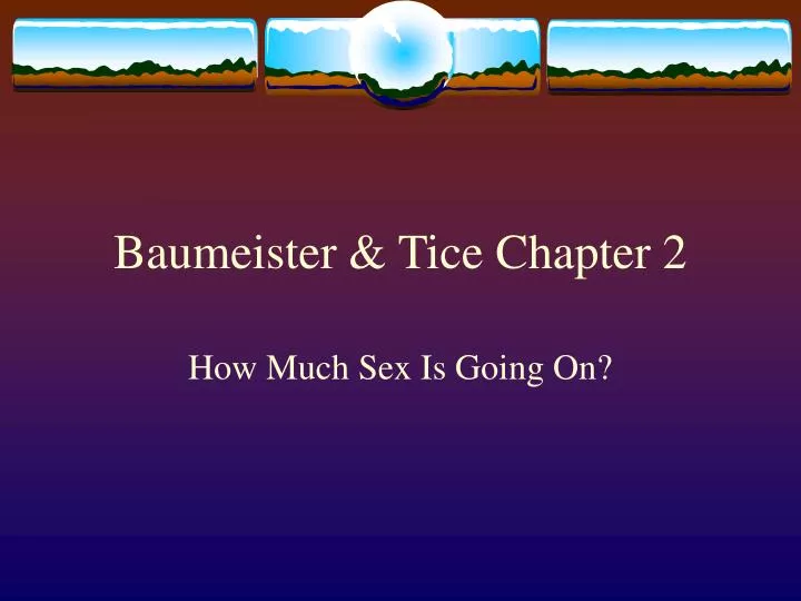 baumeister tice chapter 2