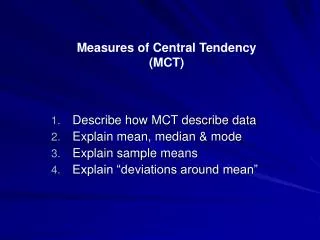 Measures of Central Tendency (MCT)