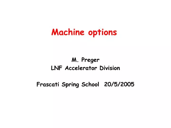 machine options