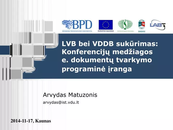 lvb bei vddb suk rimas konferencij med iagos e dokument tvarkymo programin ranga