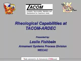 Rheological Capabilities at TACOM-ARDEC