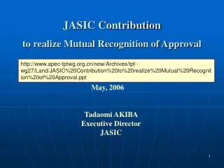 JASIC Contribution to realize Mutual Recognition of Approval