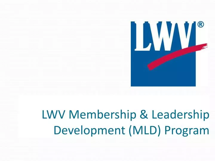 lwv membership leadership development mld program