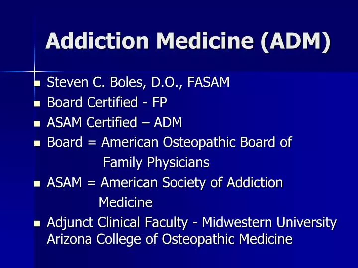 addiction medicine adm
