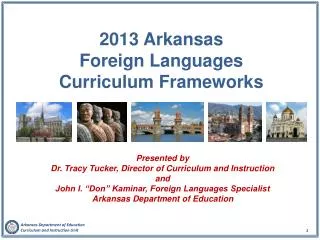 2013 Arkansas Foreign Languages Curriculum Frameworks