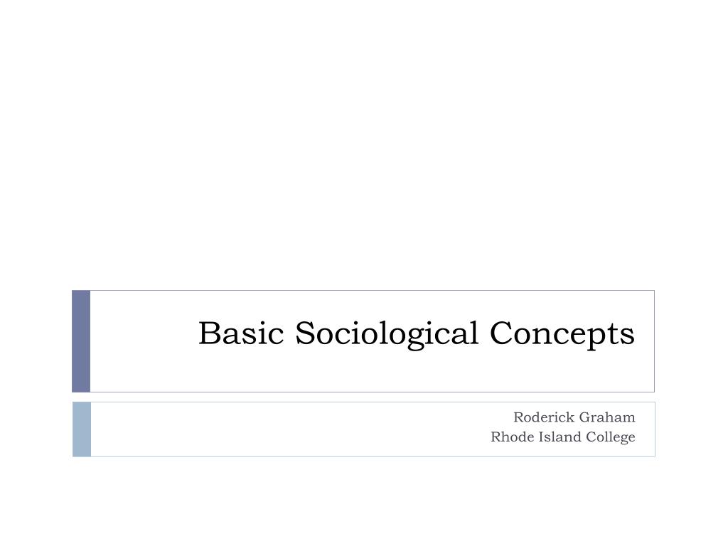 PPT - Basic Sociological Concepts PowerPoint Presentation, free ...