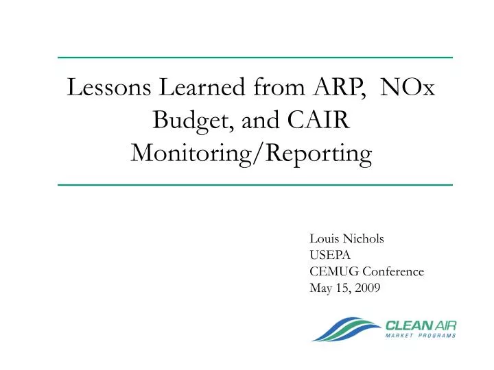 lessons learned from arp nox budget and cair monitoring reporting
