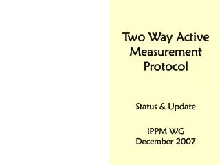 Two Way Active Measurement Protocol