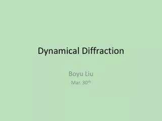 Dynamical Diffraction