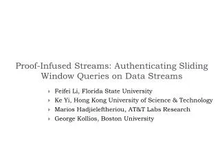 Proof-Infused Streams: Authenticating Sliding Window Queries on Data Streams