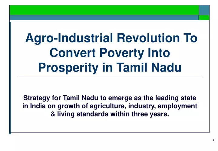 agro industrial revolution to convert poverty into prosperity in tamil nadu
