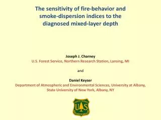 The sensitivity of fire-behavior and smoke-dispersion indices to the
