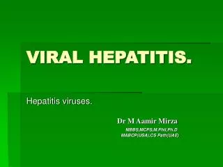 VIRAL HEPATITIS.