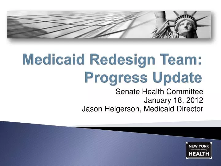 medicaid redesign team progress update