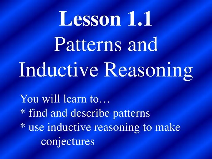 lesson 1 1 patterns and inductive reasoning