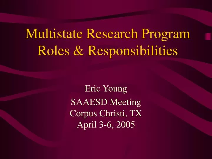 multistate research program roles responsibilities