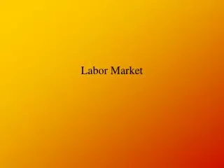 Labor Market