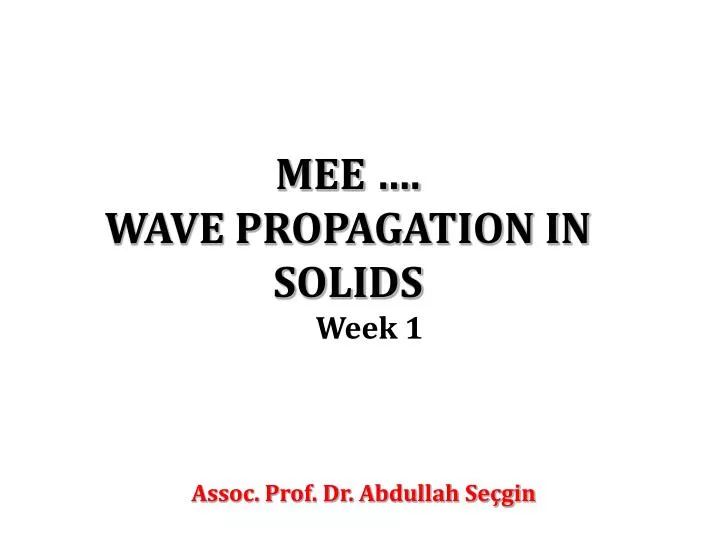 mee wave propagation in solids